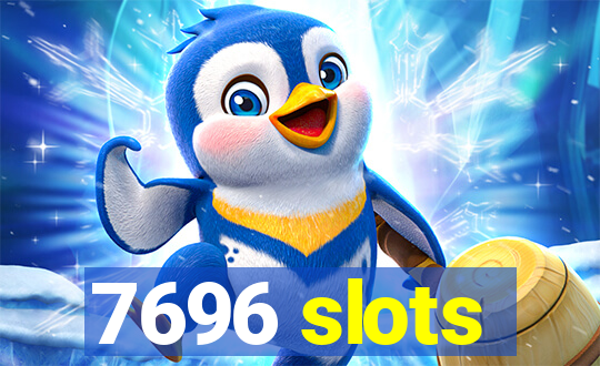 7696 slots